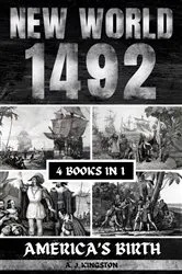 Book cover of New World 1492 by A.J. Kingston