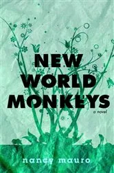 Book cover of New World Monkeys by Nancy Mauro