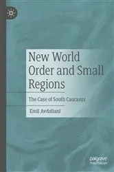 Book cover of New World Order and Small Regions by Emil Avdaliani