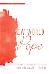 Book cover of New World Pope by Michael L. Budde