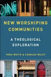 Book cover of New Worshiping Communities by Unknown