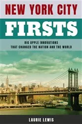 Book cover of New York City Firsts by Laurie Lewis