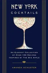 Book cover of New York Cocktails by Amanda Schuster