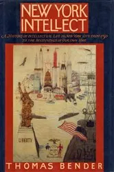 Book cover of NEW YORK INTELLECT by Thomas Bender