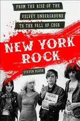 Book cover of New York Rock by Steven Blush