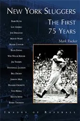 Book cover of New York Sluggers by Mark Rucker