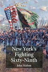 Book cover of New York's Fighting Sixty-Ninth by John Mahon