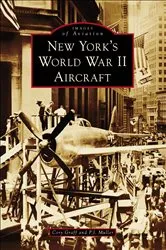 Book cover of New York's World War II Aircraft by Unknown