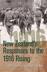 Book cover of New Zealand’s Responses to the 1916 Rising by Peter Kuchs