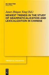 Book cover of Newest Trends in the Study of Grammaticalization and Lexicalization in Chinese by Unknown