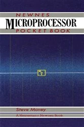 Book cover of Newnes Microprocessor Pocket Book by Steve Money