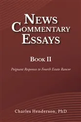 Book cover of News Commentary Essays Book II by Henderson,,Charles