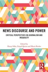 Book cover of News Discourse and Power by Henry Silke