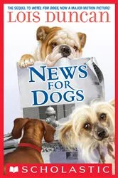 Book cover of News for Dogs by Lois Duncan