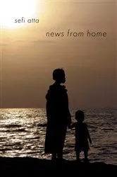 Book cover of News from Home by Sefi Atta