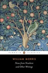 Book cover of News from Nowhere and Other Writings by William Morris
