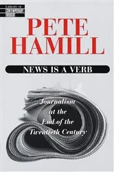 Book cover of News Is a Verb by Pete Hamill
