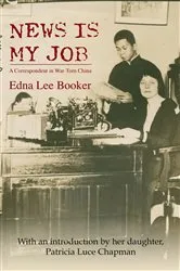 Book cover of News is My Job by Edna Lee Booker