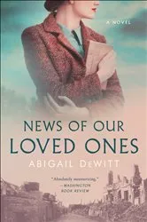 Book cover of News of Our Loved Ones by Abigail DeWitt