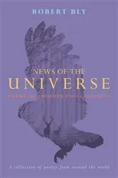 Book cover of News of the Universe by Robert Bly