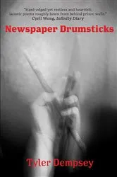 Book cover of Newspaper Drumsticks by Tyler Dempsey
