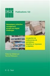 Book cover of Newspapers collection management: printed and digital challenges by Hartmut Walravens