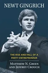 Book cover of Newt Gingrich by Matthew N. Green