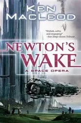 Book cover of Newton's Wake by Ken MacLeod