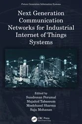 Book cover of Next Generation Communication Networks for Industrial Internet of Things Systems by Sundresan Perumal