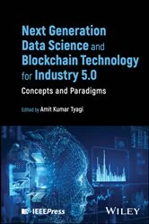 Book cover of Next Generation Data Science and Blockchain Technology for Industry 5.0 by Amit Kumar Tyagi