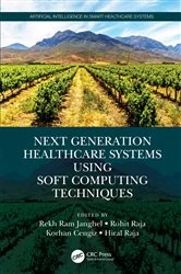 Book cover of Next Generation Healthcare Systems Using Soft Computing Techniques by Rekh Ram Janghel