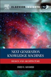 Book cover of Next Generation Knowledge Machines by Syed V. Ahamed