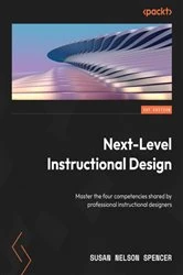 Book cover of Next-Level Instructional Design by Susan Nelson Spencer