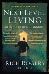 Book cover of Next Level Living by Rich Rogers