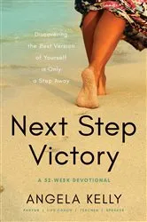 Book cover of Next Step Victory by Angela Kelly