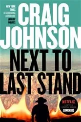Book cover of Next to Last Stand by Craig Johnson