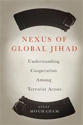 Book cover of Nexus of Global Jihad by Assaf Moghadam