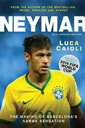 Book cover of Neymar – 2015 Updated Edition by Luca Caioli