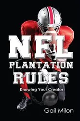 Book cover of NFL Plantation Rules by Gail Milon
