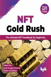 Book cover of NFT Gold Rush by Robert Joo