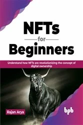 Book cover of NFTs for Beginners by Rajan Arya
