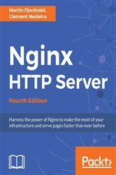 Book cover of Nginx HTTP Server (4th ed.) by Martin Fjordvald