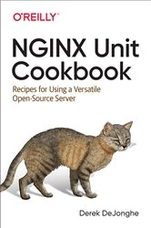 Book cover of NGINX Unit Cookbook by Derek DeJonghe