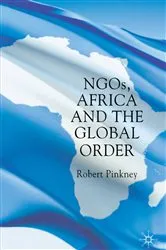 Book cover of NGOs, Africa and the Global Order by R. Pinkney