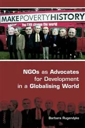 Book cover of NGOs as Advocates for Development in a Globalising World by Barbara Rugendyke