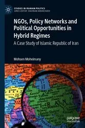 Book cover of NGOs, Policy Networks and Political Opportunities in Hybrid Regimes by Mohsen Moheimany