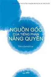 Book cover of NGUỒN GỐC CỦA TIẾNG PHÁN NĂNG QUYỀN(Vietnamese Edition) by Jaerock Lee