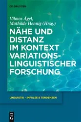 Book cover of Nähe und Distanz im Kontext variationslinguistischer Forschung by Vilmos Ágel