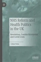 Book cover of NHS Reform and Health Politics in the UK by Calum Paton