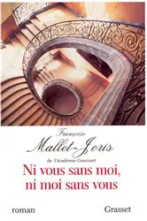 Book cover of Ni vous sans moi, ni moi sans vous by Françoise Mallet-Joris